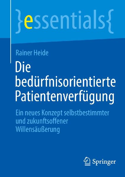 Die bedürfnisorientierte Patientenverfügung