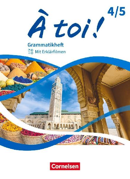 À toi ! Band 4 und 5 - Ausgabe 2022 - Grammatikheft mit Erklärfilmen