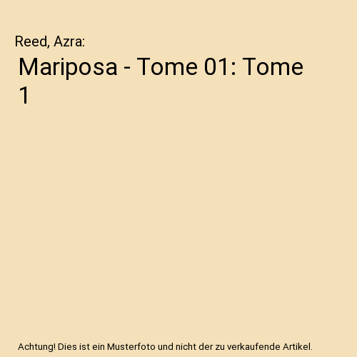 Mariposa - Tome 01: Tome 1