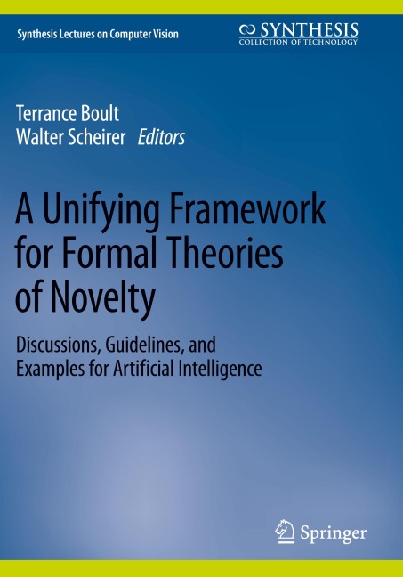 A Unifying Framework for Formal Theories of Novelty