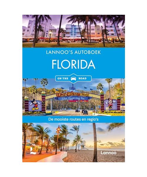 Lannoo's autoboek Florida: de mooiste routes en regio's (On the road)