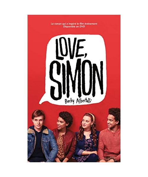Love Simon - tie-in (Moi, Simon, 16 ans, Homo Sapiens)