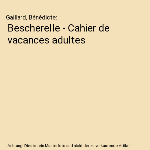 Bescherelle - Cahier de vacances adultes