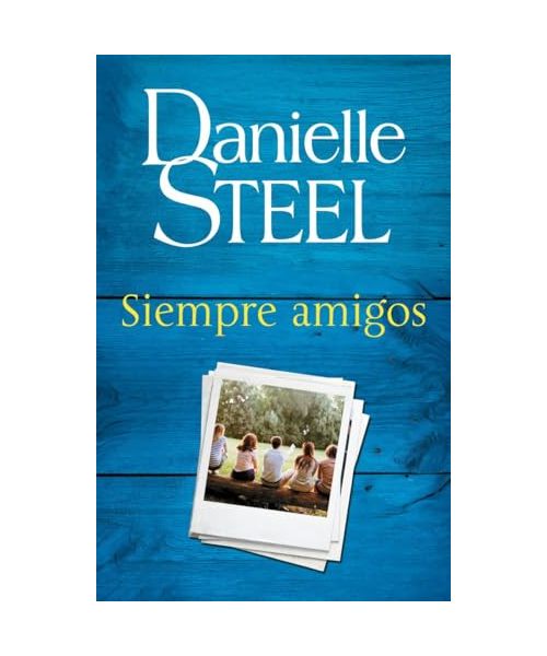 Siempre Amigos: Friends Forever - Spanish-Language Edition