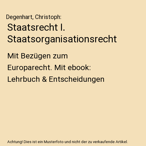 Staatsrecht I. Staatsorganisationsrecht
