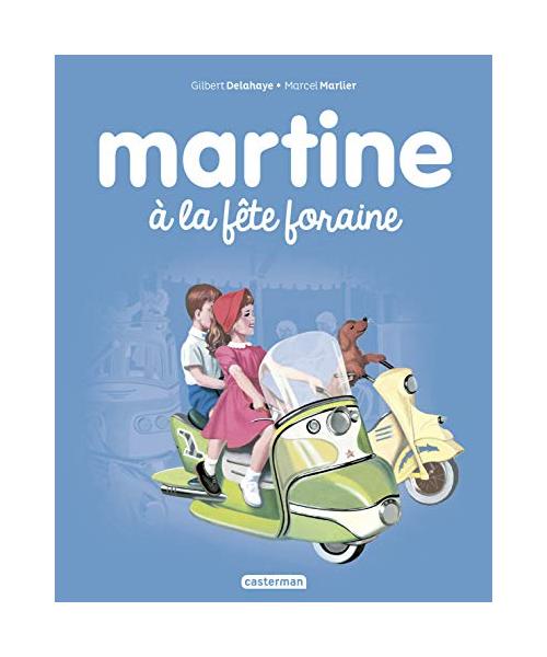 Les albums de Martine: Martine a la fete foraine