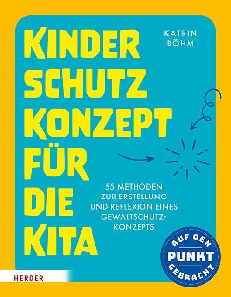 Kinderschutzkonzept für die Kita und die Kindertagespflege