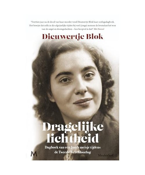 Dragelijke lichtheid: Dagboek van een Joods meisje tijdens de Tweede Wereldoorlog