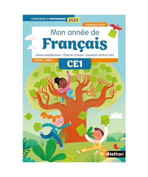Mon année de francais - CE1 - Fichier élève 1 - Edition 2025