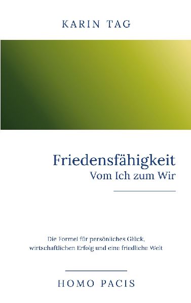 Friedensfähigkeit: Vom Ich zum Wir