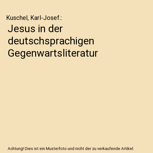 Jesus in der deutschsprachigen Gegenwartsliteratur