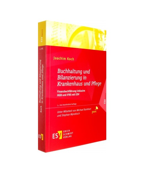 Buchhaltung und Bilanzierung in Krankenhaus und Pflege