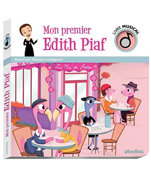 Livre musical - Mon premier Edith Piaf