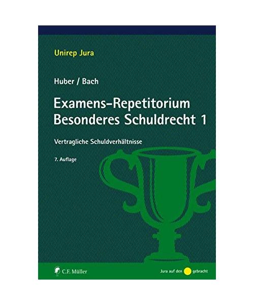 Examens-Repetitorium Besonderes Schuldrecht 1