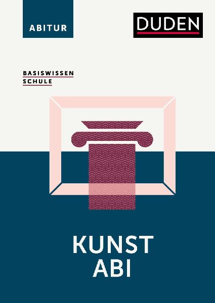 Basiswissen Schule - Kunst Abi