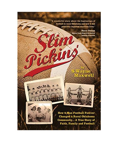 Slim Pickins': A True Story of Faith, Family and Football