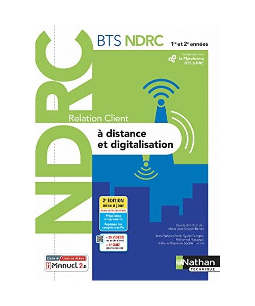 Relation client à distance et digitalisation - BTS NDRC 1e/2e années - Livre + licence élève - 2022