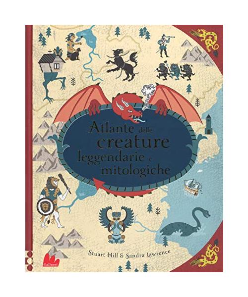 Atlante delle creature leggendarie e mitologiche