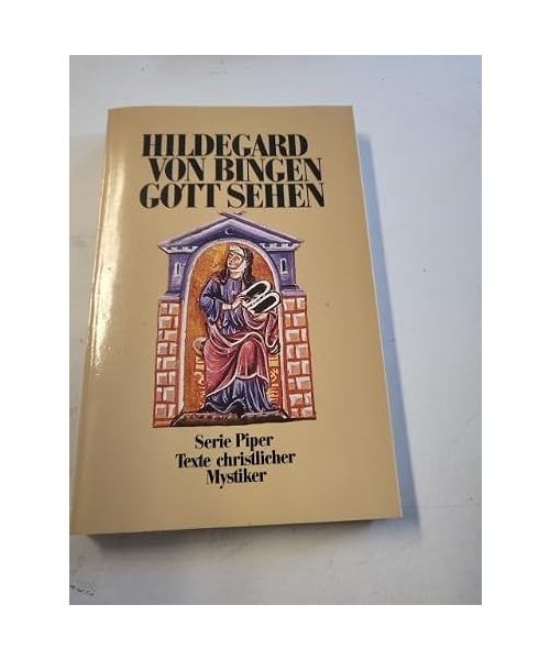 Gott sehen: Texte christlicher Mystiker (Piper Taschenbuch)