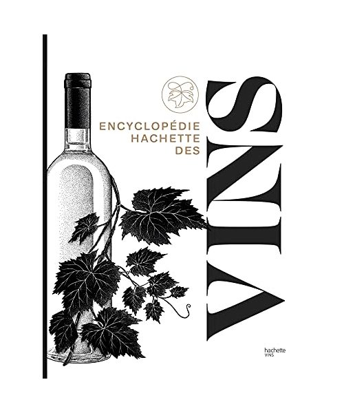 Encyclopédie Hachette des vins