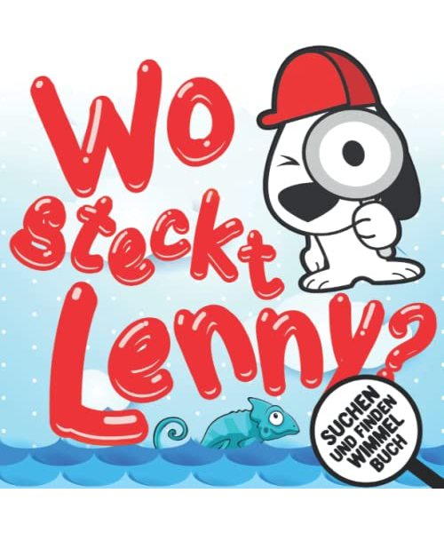 Wo steckt Lenny?: Wimmelbuch für Kinder, Such Wimmelbuch Erwachsene, Wimmelbilderbuch Erwachsene, Suchbuch für Erwachsene und Kinder, Wo ist Lenny Suchbuch
