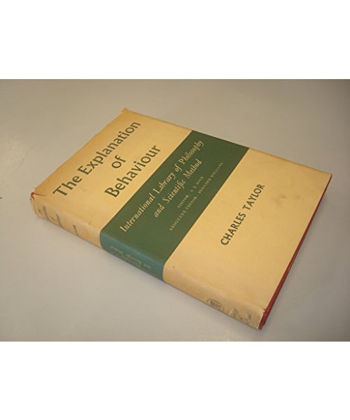 Explanation of Behaviour (International Library of Philosophy)