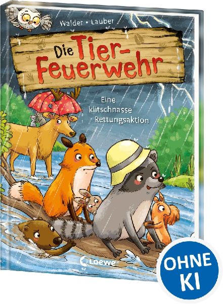 Die Tier-Feuerwehr (Band 2) - Eine klitschnasse Rettungsaktion