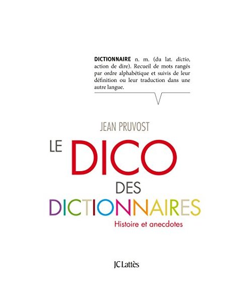 Le Dico des dictionnaires