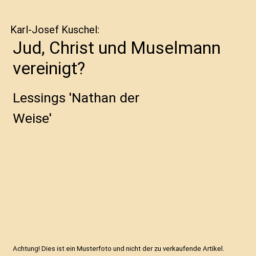 Jud, Christ und Muselmann vereinigt?