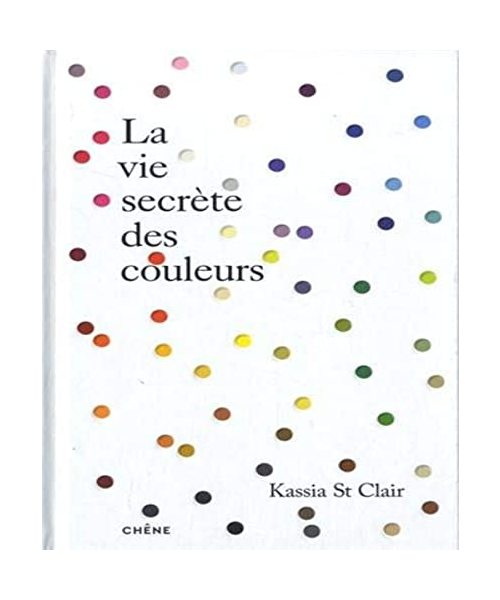 La vie secrète des couleurs