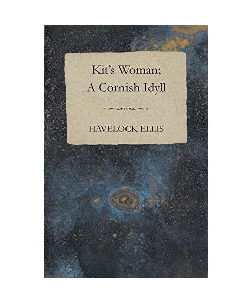 Kit's Woman; A Cornish Idyll