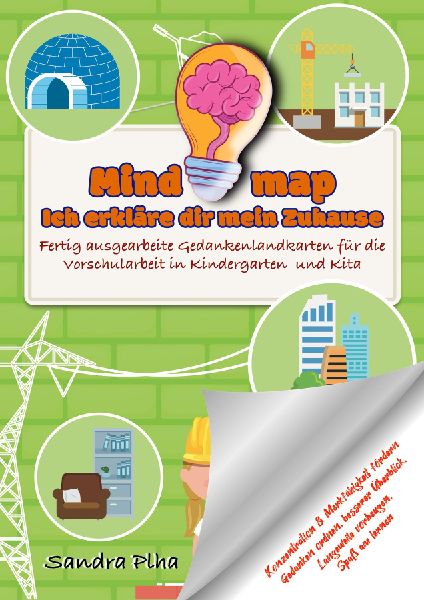 KitaFix-Mindmap Ich erkläre dir mein Zuhause  (Fertig ausgearbeitete Gedankenlandkarten für die Vorschularbeit in Kindergarten und Kita)