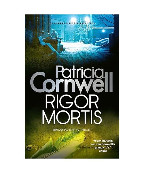 Rigor mortis (Kay Scarpetta, 4)