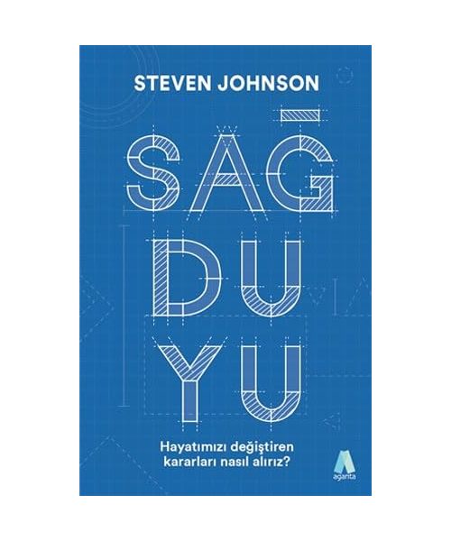 Sagduyu Hayatimizi Degistiren Kararlari Nasil Aliriz