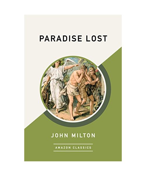 Paradise Lost (Amazonclassics Edition)