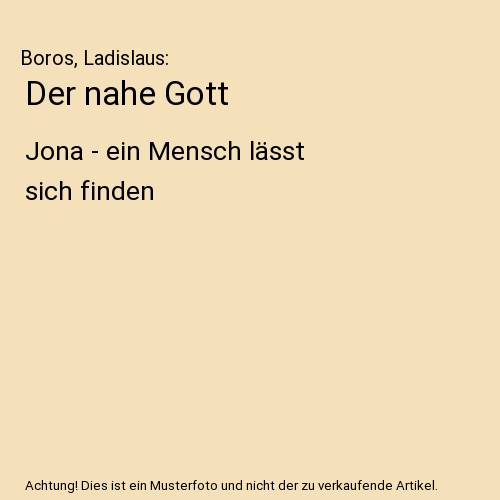 Der nahe Gott: Jona - ein Mensch lässt sich finden