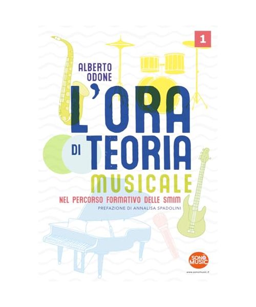 L'Ora di Teoria: Manuale di Teoria della Musica per le SMIM (Formazione musicale, Band 1)