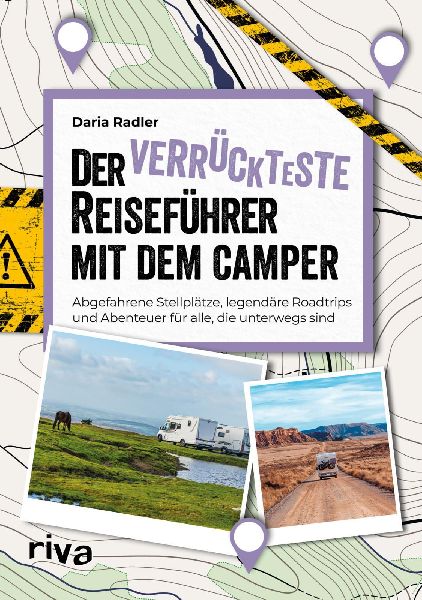 Der verrückteste Reiseführer mit dem Camper