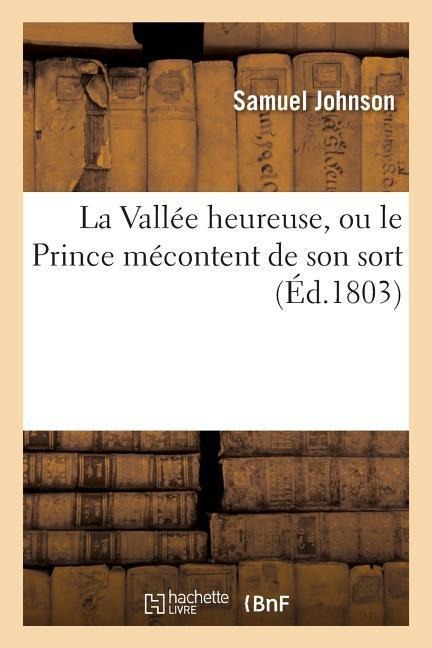 La Vallée heureuse, ou le Prince mécontent de son sort