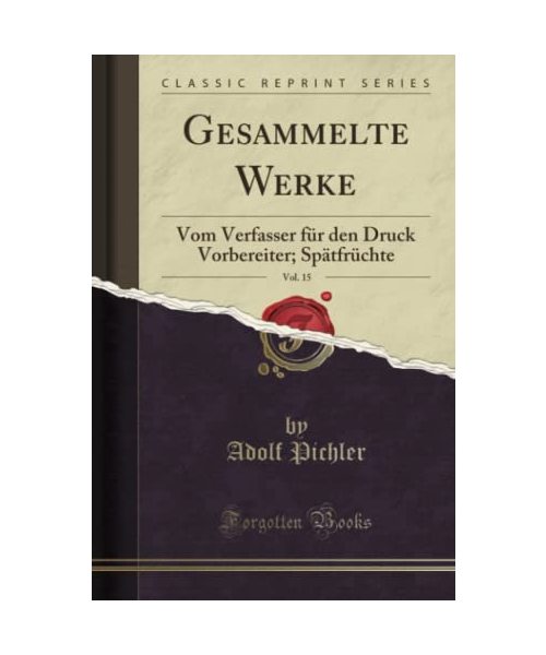 Gesammelte Werke, Vol. 15