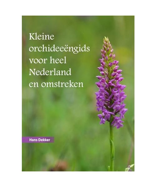 Kleine orchideeëngids voor Nederland en omstreken