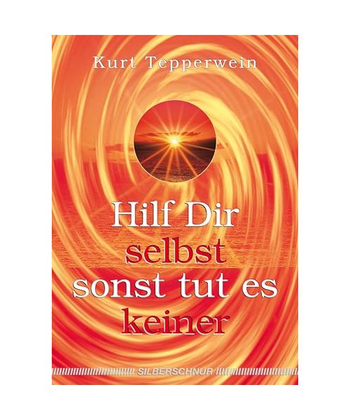 Hilf Dir selbst, sonst tut es keiner