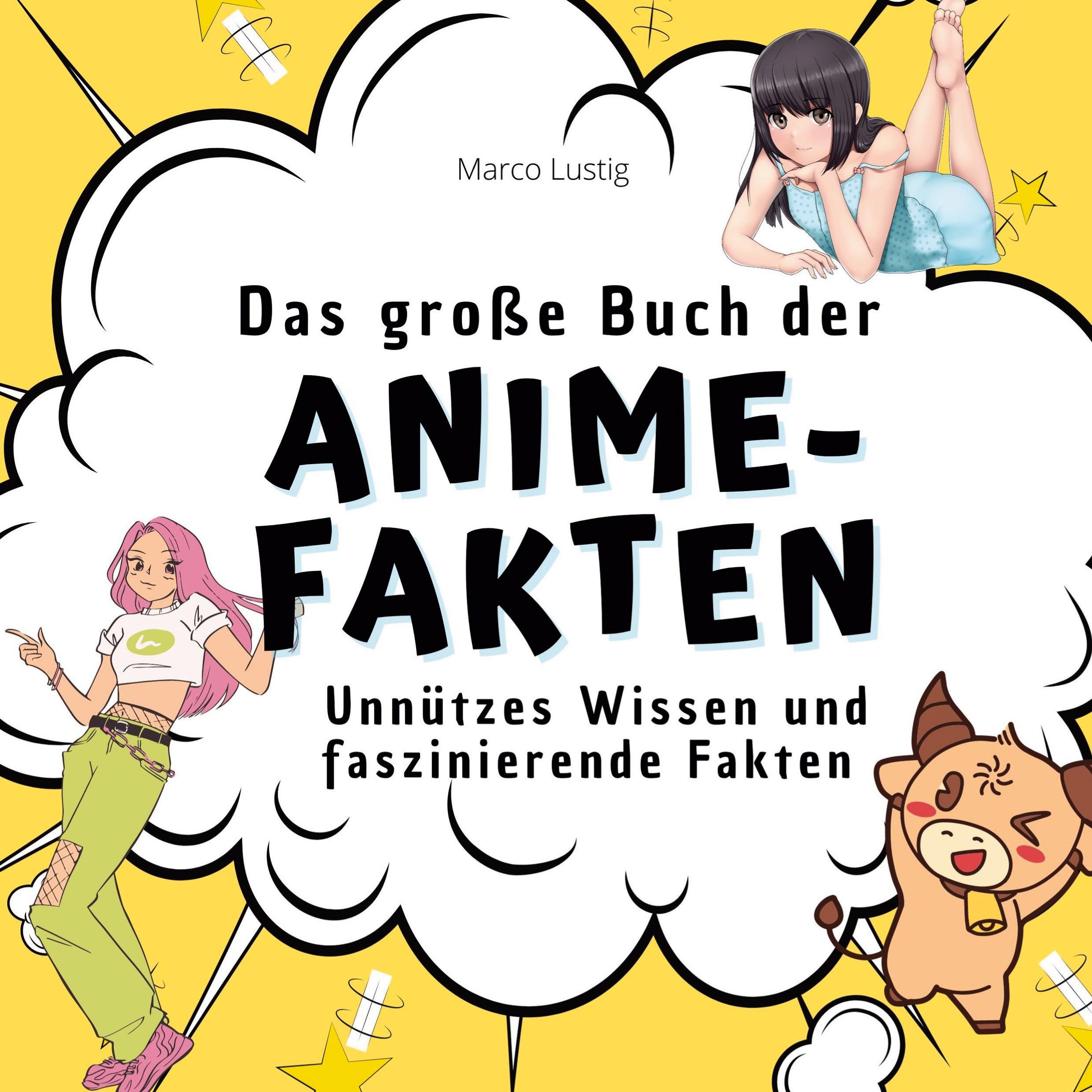 Das große Buch der Anime-Fakten