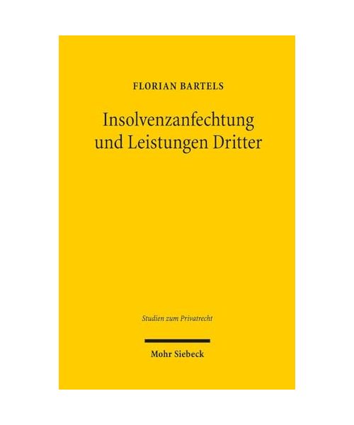 Insolvenzanfechtung und Leistungen Dritter