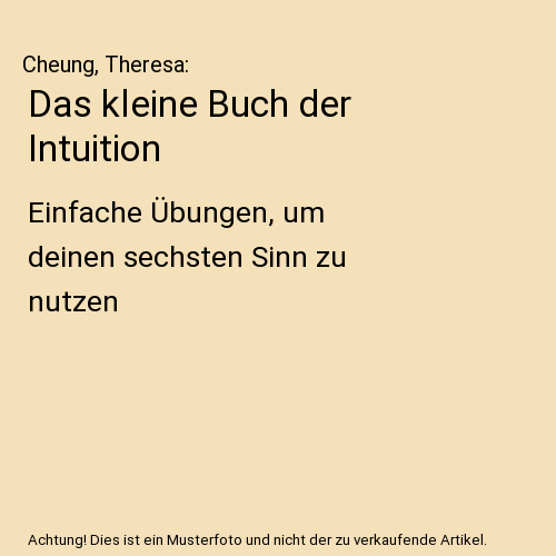 Das kleine Buch der Intuition