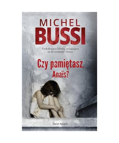 Czy pamiętasz, Anais?