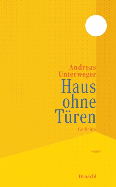 Haus ohne Türen: Gedichte