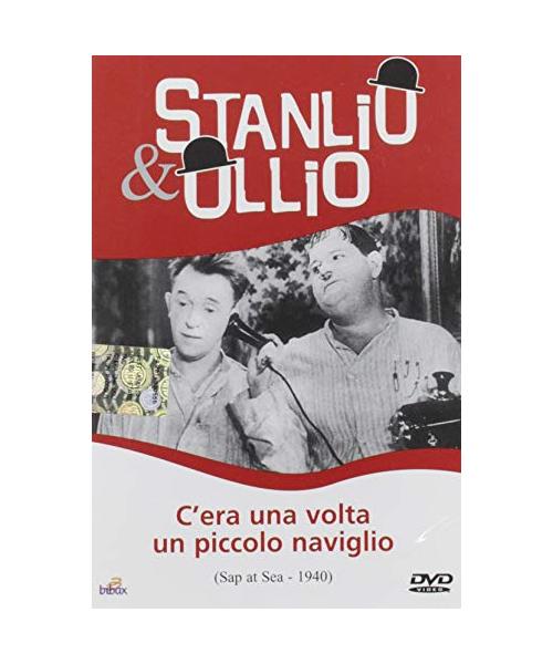 Stanlio E Ollio - C'era una volta un piccolo naviglio