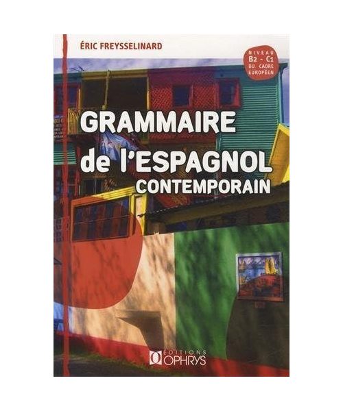 Grammaire de l'espagnol contemporain
