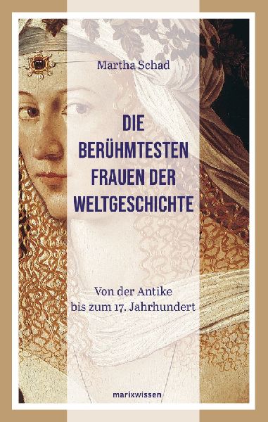 Die berühmtesten Frauen der Weltgeschichte           